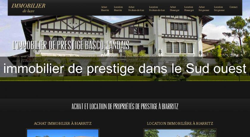 immobilier de prestige dans le Sud ouest immobilier de prestige dans le Sud ouest