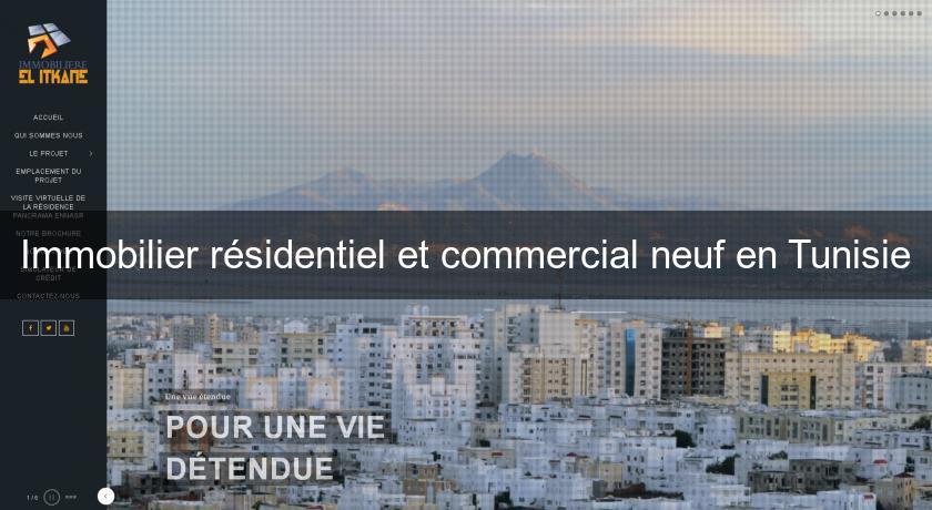 Immobilier résidentiel et commercial neuf en Tunisie Immobilier résidentiel et commercial neuf en Tunisie