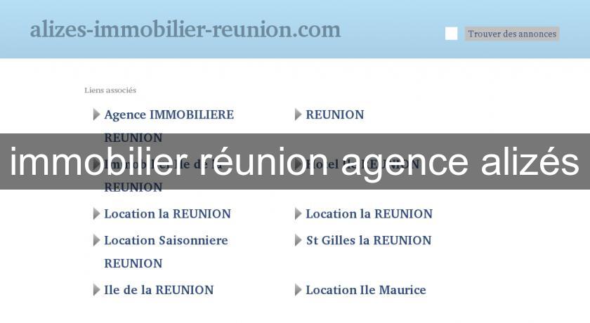 immobilier réunion agence alizés immobilier réunion agence alizés