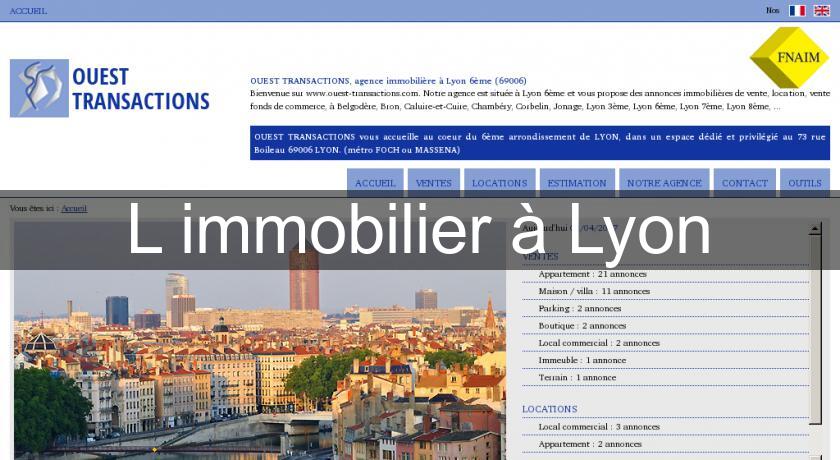 L'immobilier à Lyon L'immobilier à Lyon