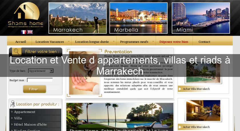 Location et Vente d'appartements, villas et riads à Marrakech Location et Vente d'appartements, villas et riads à Marrakech