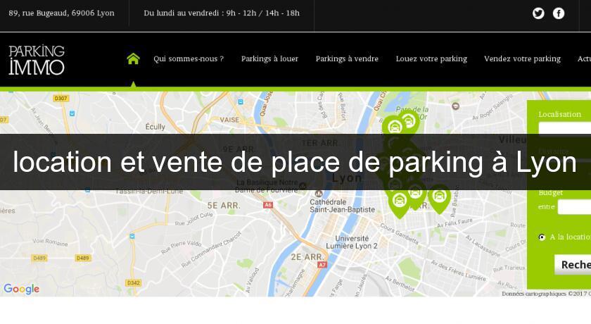 location et vente de place de parking à Lyon location et vente de place de parking à Lyon