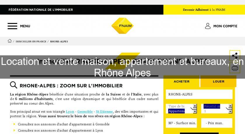 Location et vente maison, appartement et bureaux, en Rhône Alpes Location et vente maison, appartement et bureaux, en Rhône Alpes