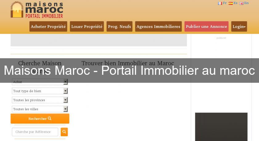 Maisons Maroc - Portail Immobilier au maroc Maisons Maroc - Portail Immobilier au maroc