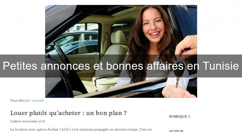 Petites annonces et bonnes affaires en Tunisie Petites annonces et bonnes affaires en Tunisie