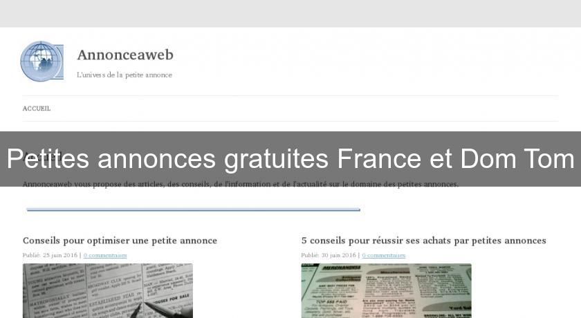 Petites annonces gratuites France et Dom Tom Petites annonces gratuites France et Dom Tom
