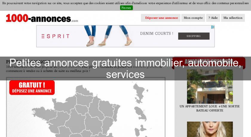 Petites annonces gratuites immobilier, automobile, services Petites annonces gratuites immobilier, automobile, services