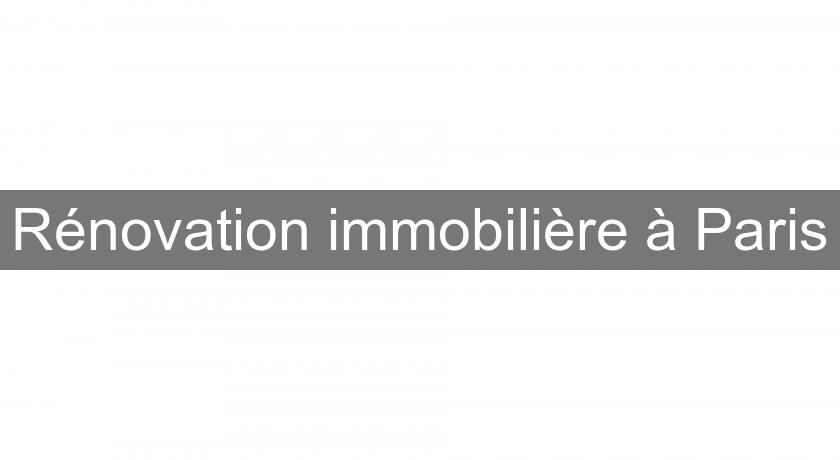 Rénovation immobilière à Paris Rénovation immobilière à Paris