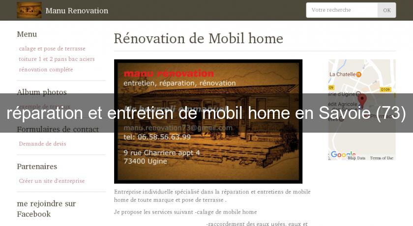 réparation et entretien de mobil home en Savoie (73) réparation et entretien de mobil home en Savoie (73)