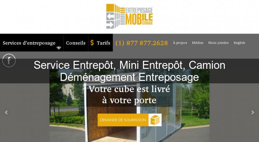 Service Entrepôt, Mini Entrepôt, Camion Déménagement Entreposage Service Entrepôt, Mini Entrepôt, Camion Déménagement Entreposage
