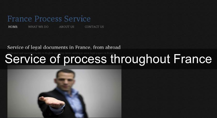 Service of process throughout France Service of process throughout France