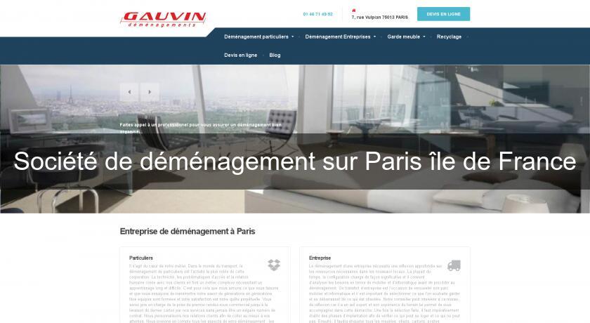 Société de déménagement sur Paris île de France Société de déménagement sur Paris île de France