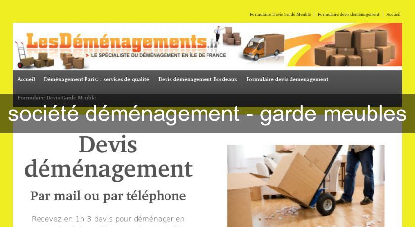 société déménagement - garde meubles société déménagement - garde meubles