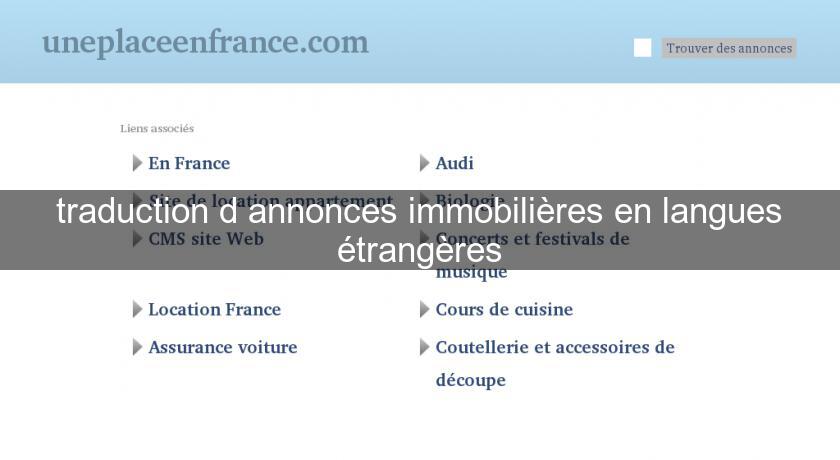 traduction d'annonces immobilières en langues étrangères traduction d'annonces immobilières en langues étrangères