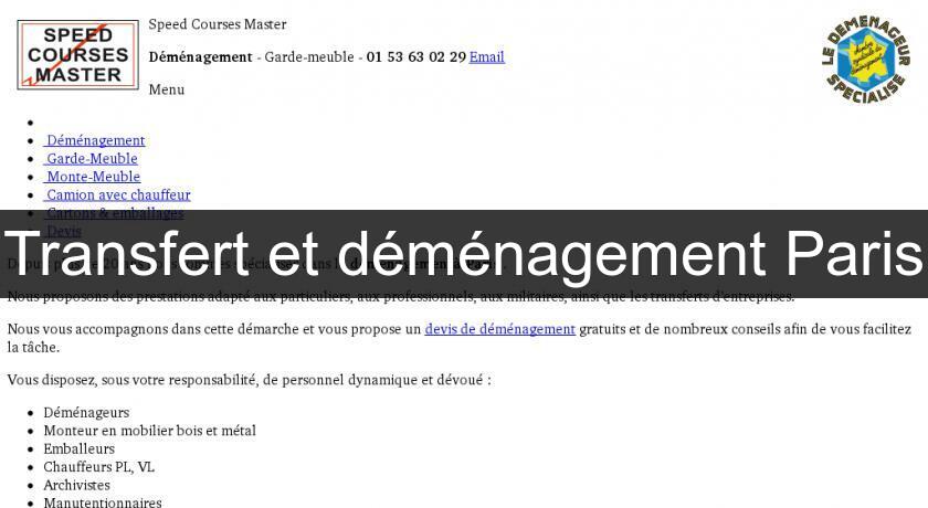 Transfert et déménagement Paris Transfert et déménagement Paris