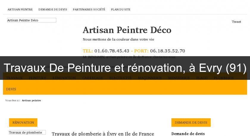 Travaux De Peinture et rénovation, à Evry (91) Travaux De Peinture et rénovation, à Evry (91)