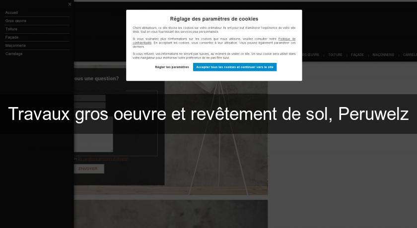 Travaux gros oeuvre et revêtement de sol, Peruwelz Travaux gros oeuvre et revêtement de sol, Peruwelz
