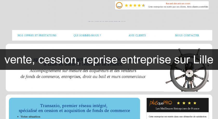 vente, cession, reprise entreprise sur Lille vente, cession, reprise entreprise sur Lille