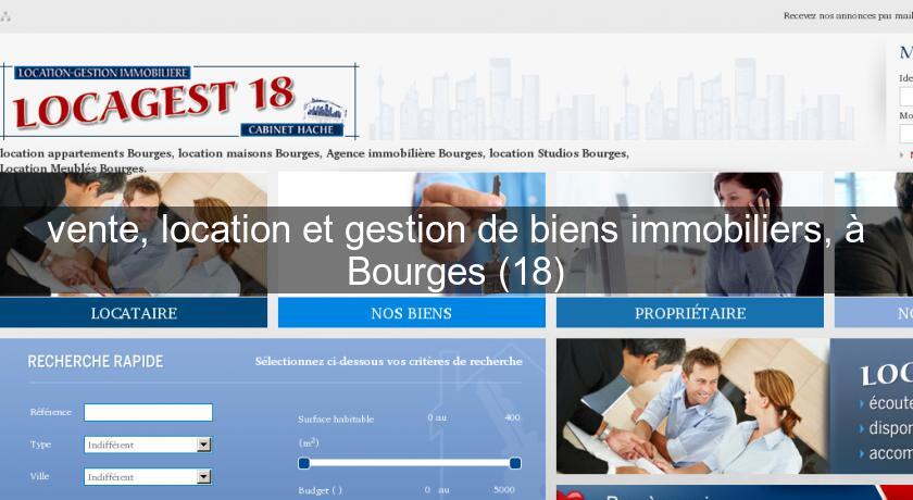 vente, location et gestion de biens immobiliers, à Bourges (18) vente, location et gestion de biens immobiliers, à Bourges (18)