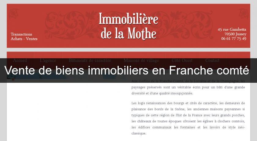 Vente de biens immobiliers en Franche comté Vente de biens immobiliers en Franche comté