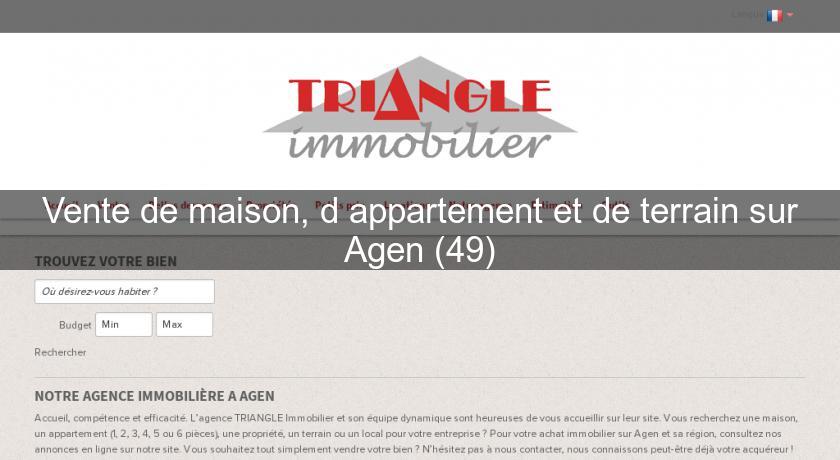 Vente de maison, d'appartement et de terrain sur Agen (49) Vente de maison, d'appartement et de terrain sur Agen (49)