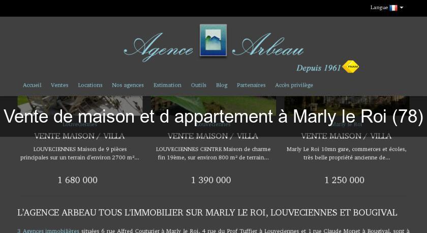 Vente de maison et d'appartement à Marly le Roi (78) Vente de maison et d'appartement à Marly le Roi (78)
