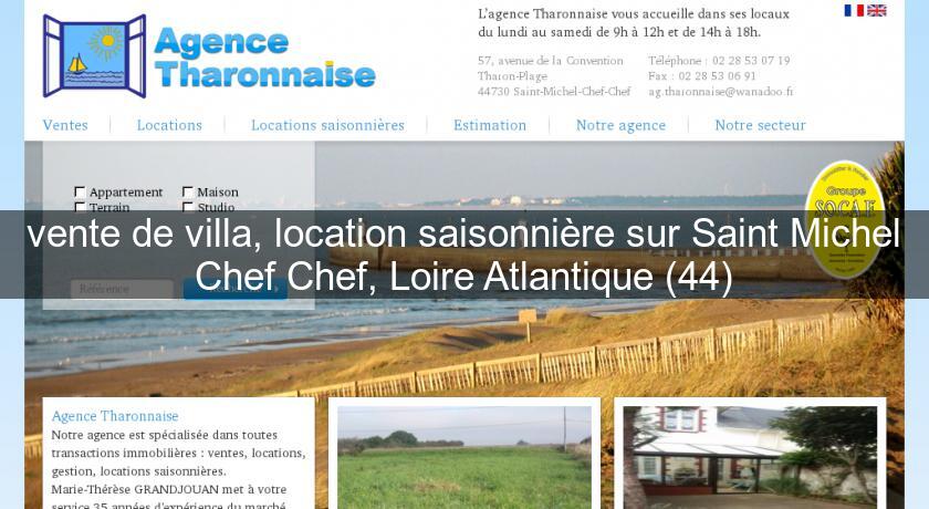 vente de villa, location saisonnière sur Saint Michel Chef Chef, Loire Atlantique (44) vente de villa, location saisonnière sur Saint Michel Chef Chef, Loire Atlantique (44)