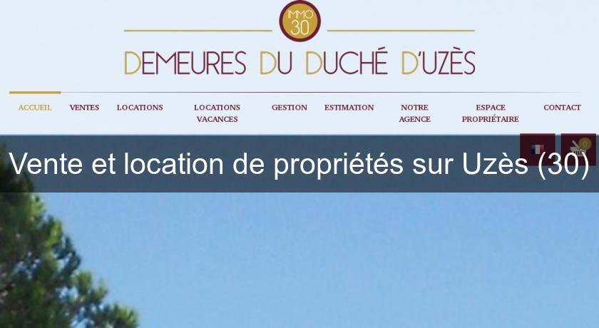 Vente et location de propriétés sur Uzès (30) Vente et location de propriétés sur Uzès (30)