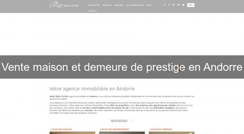 Vente maison et demeure de prestige en Andorre Vente maison et demeure de prestige en Andorre