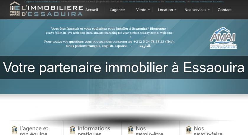 Votre partenaire immobilier à Essaouira Votre partenaire immobilier à Essaouira
