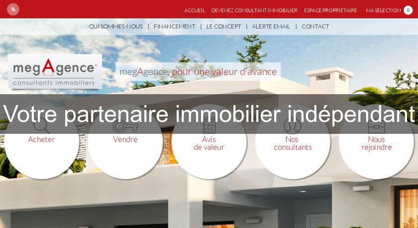 Votre partenaire immobilier indépendant Votre partenaire immobilier indépendant
