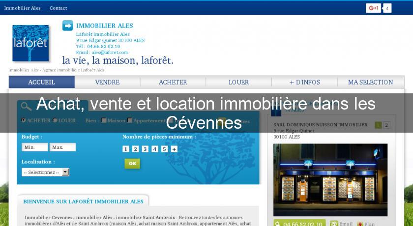 Achat, vente et location immobilière dans les Cévennes Achat, vente et location immobilière dans les Cévennes