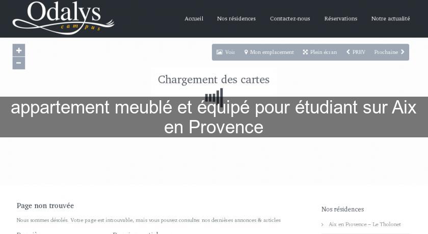 appartement meublé et équipé pour étudiant sur Aix en Provence appartement meublé et équipé pour étudiant sur Aix en Provence