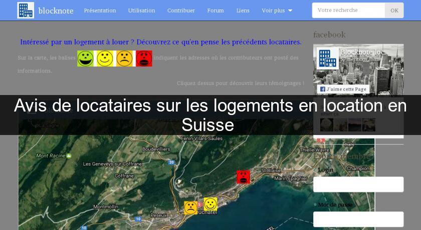 Avis de locataires sur les logements en location en Suisse Avis de locataires sur les logements en location en Suisse
