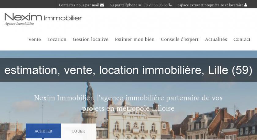 estimation, vente, location immobilière, Lille (59) estimation, vente, location immobilière, Lille (59)