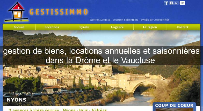 gestion de biens, locations annuelles et saisonnières dans la Drôme et le Vaucluse gestion de biens, locations annuelles et saisonnières dans la Drôme et le Vaucluse