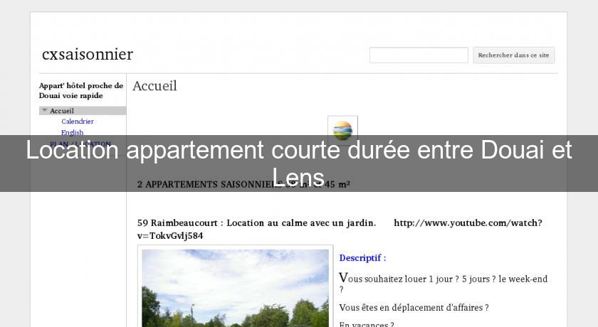 Location appartement courte durée entre Douai et Lens Location appartement courte durée entre Douai et Lens