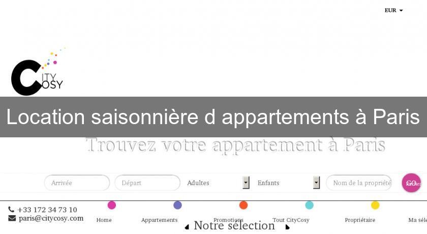 Location saisonnière d'appartements à Paris Location saisonnière d'appartements à Paris