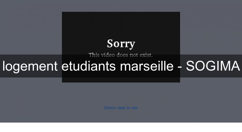logement etudiants marseille - SOGIMA logement etudiants marseille - SOGIMA