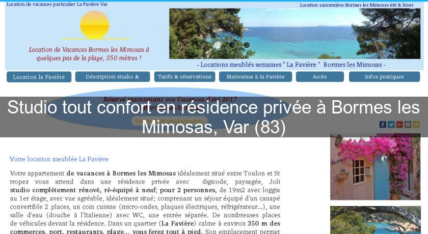 Studio tout confort en résidence privée à Bormes les Mimosas, Var (83) Studio tout confort en résidence privée à Bormes les Mimosas, Var (83)