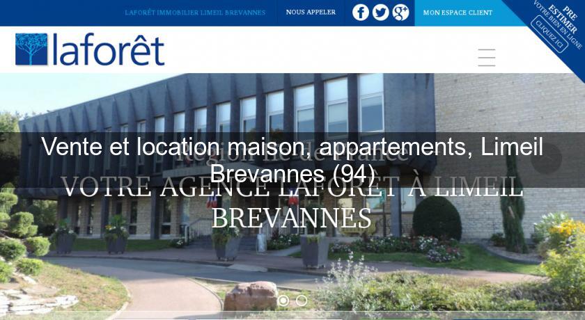 Vente et location maison, appartements, Limeil Brevannes (94) Vente et location maison, appartements, Limeil Brevannes (94)