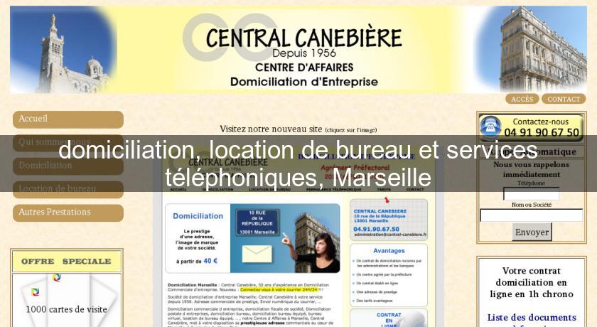 domiciliation, location de bureau et services téléphoniques, Marseille domiciliation, location de bureau et services téléphoniques, Marseille