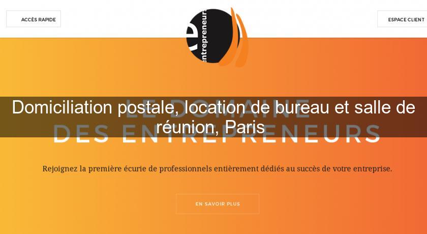 Domiciliation postale, location de bureau et salle de réunion, Paris Domiciliation postale, location de bureau et salle de réunion, Paris