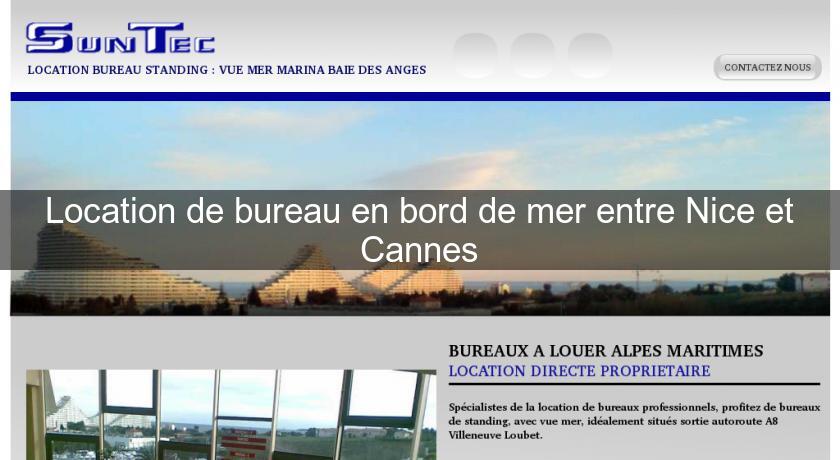 Location de bureau en bord de mer entre Nice et Cannes Location de bureau en bord de mer entre Nice et Cannes