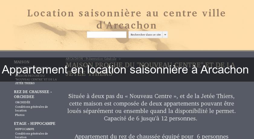 Appartement en location saisonnière à Arcachon Appartement en location saisonnière à Arcachon