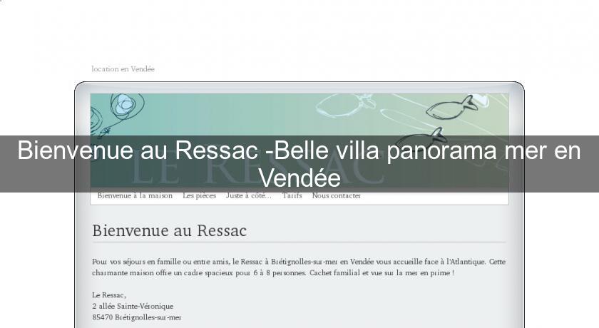 Bienvenue au Ressac -Belle villa panorama mer en Vendée Bienvenue au Ressac -Belle villa panorama mer en Vendée