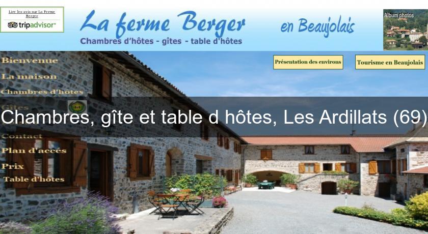 Chambres, gîte et table d'hôtes, Les Ardillats (69) Chambres, gîte et table d'hôtes, Les Ardillats (69)