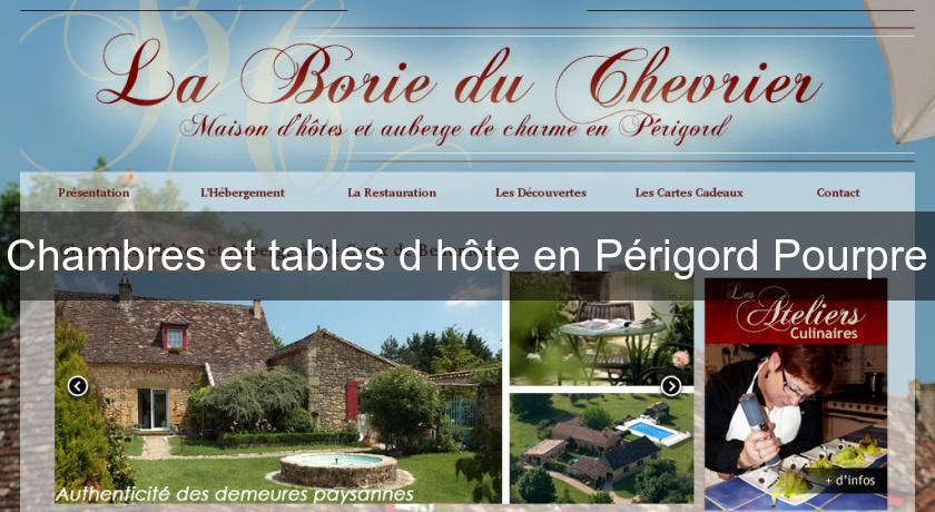Chambres et tables d'hôte en Périgord Pourpre Chambres et tables d'hôte en Périgord Pourpre