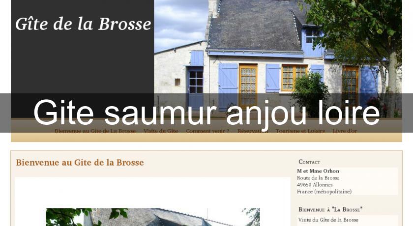 Gite saumur anjou loire Gite saumur anjou loire