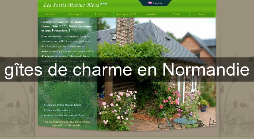 gîtes de charme en Normandie gîtes de charme en Normandie